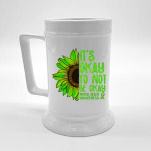 It's Okay To Not Be Okay Mental Health Awareness Green Sunflower Beer Stein