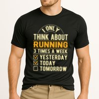 I Only Think About Running Sayings Runner Quotes Marathon Gift Cooling Performance Crew T-Shirt