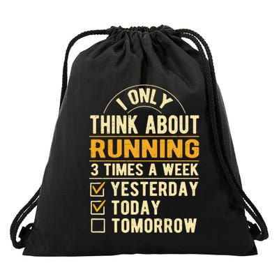 I Only Think About Running Sayings Runner Quotes Marathon Gift Drawstring Bag