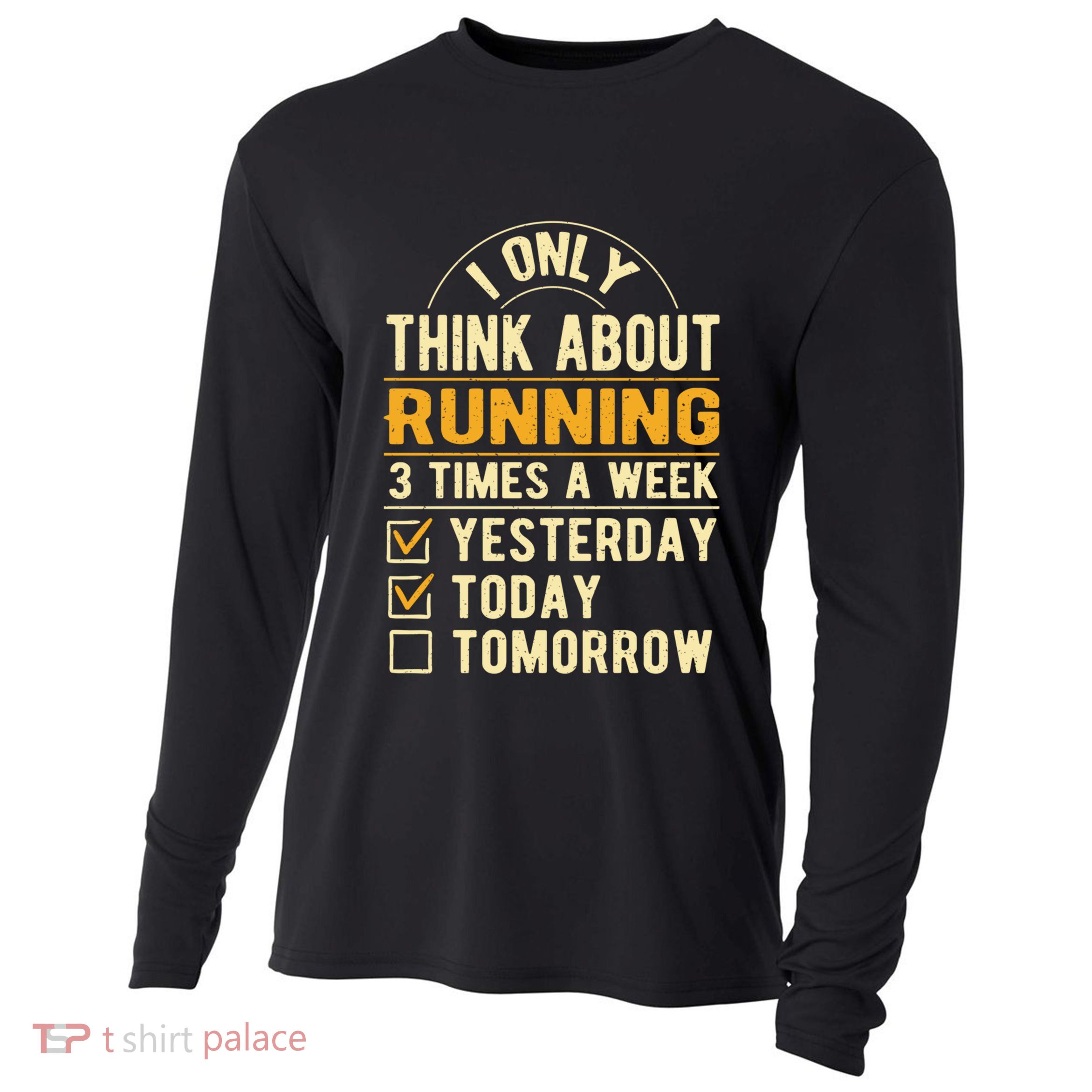 I Only Think About Running Sayings Runner Quotes Marathon Gift Cooling Performance Long Sleeve Crew