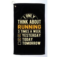 I Only Think About Running Sayings Runner Quotes Marathon Gift Golf Towel
