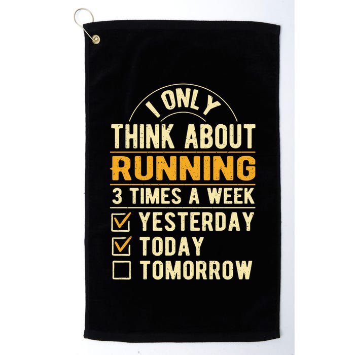 I Only Think About Running Sayings Runner Quotes Marathon Gift Golf Towel