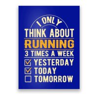 I Only Think About Running Sayings Runner Quotes Marathon Gift Poster