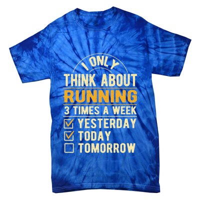 I Only Think About Running Sayings Runner Quotes Marathon Gift Tie-Dye T-Shirt
