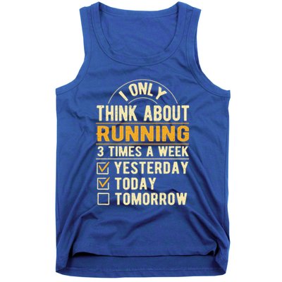 I Only Think About Running Sayings Runner Quotes Marathon Gift Tank Top