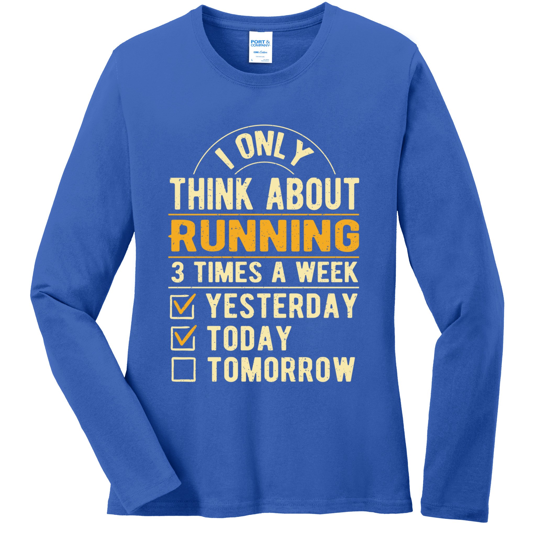 I Only Think About Running Sayings Runner Quotes Marathon Gift Ladies Long Sleeve Shirt
