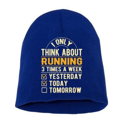 I Only Think About Running Sayings Runner Quotes Marathon Gift Short Acrylic Beanie