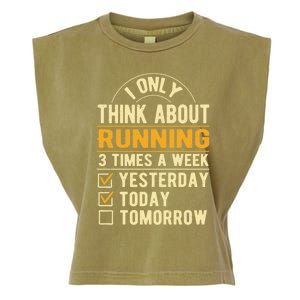 I Only Think About Running Sayings Runner Quotes Marathon Gift Garment-Dyed Women's Muscle Tee