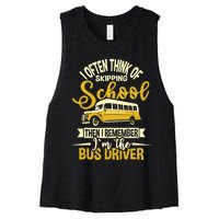 I Often Think Of Skipping School - School Bus Driver Women's Racerback Cropped Tank