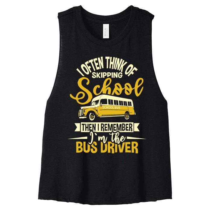 I Often Think Of Skipping School - School Bus Driver Women's Racerback Cropped Tank