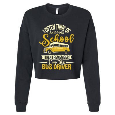 I Often Think Of Skipping School - School Bus Driver Cropped Pullover Crew