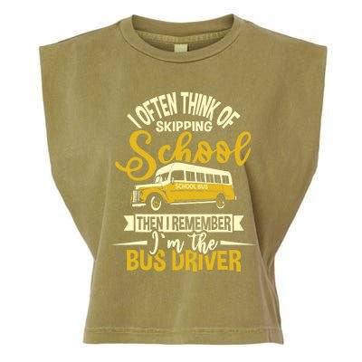 I Often Think Of Skipping School - School Bus Driver Garment-Dyed Women's Muscle Tee