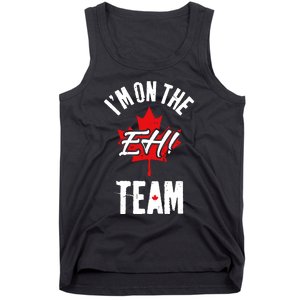 Im On The Eh Team Sports Funny Happy Canada Day Tank Top