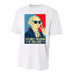 Its Only Treason If You Lose George Washington Performance Sprint T-Shirt