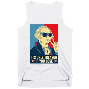 Its Only Treason If You Lose George Washington Tank Top