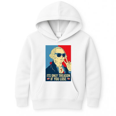 Its Only Treason If You Lose George Washington Kids Hoodie