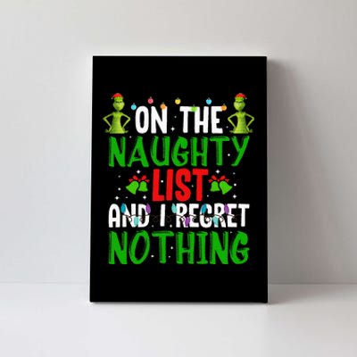 IM On The Naughty List And I Regret Nothing Canvas