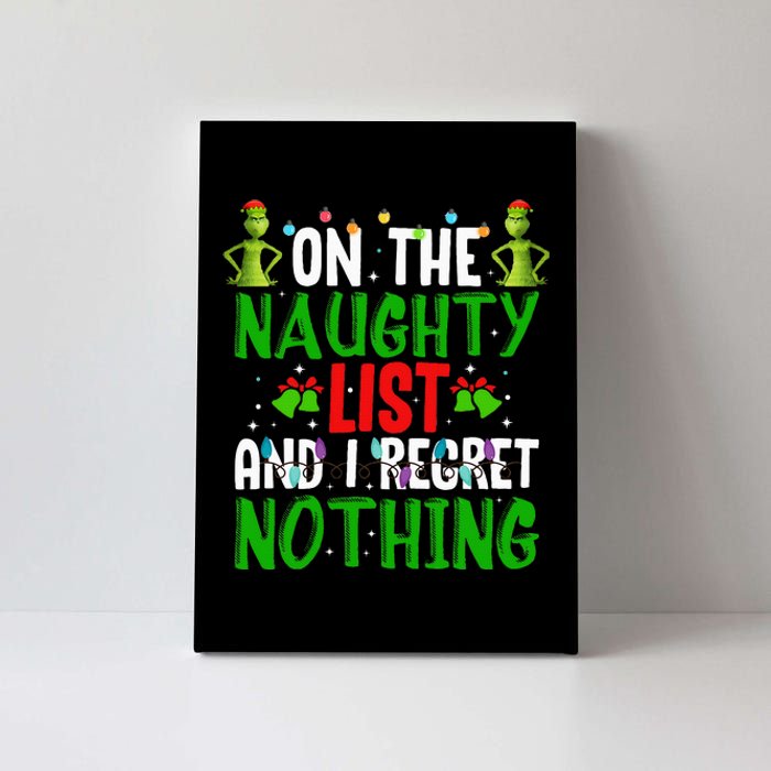 IM On The Naughty List And I Regret Nothing Canvas