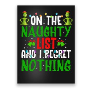 IM On The Naughty List And I Regret Nothing Poster