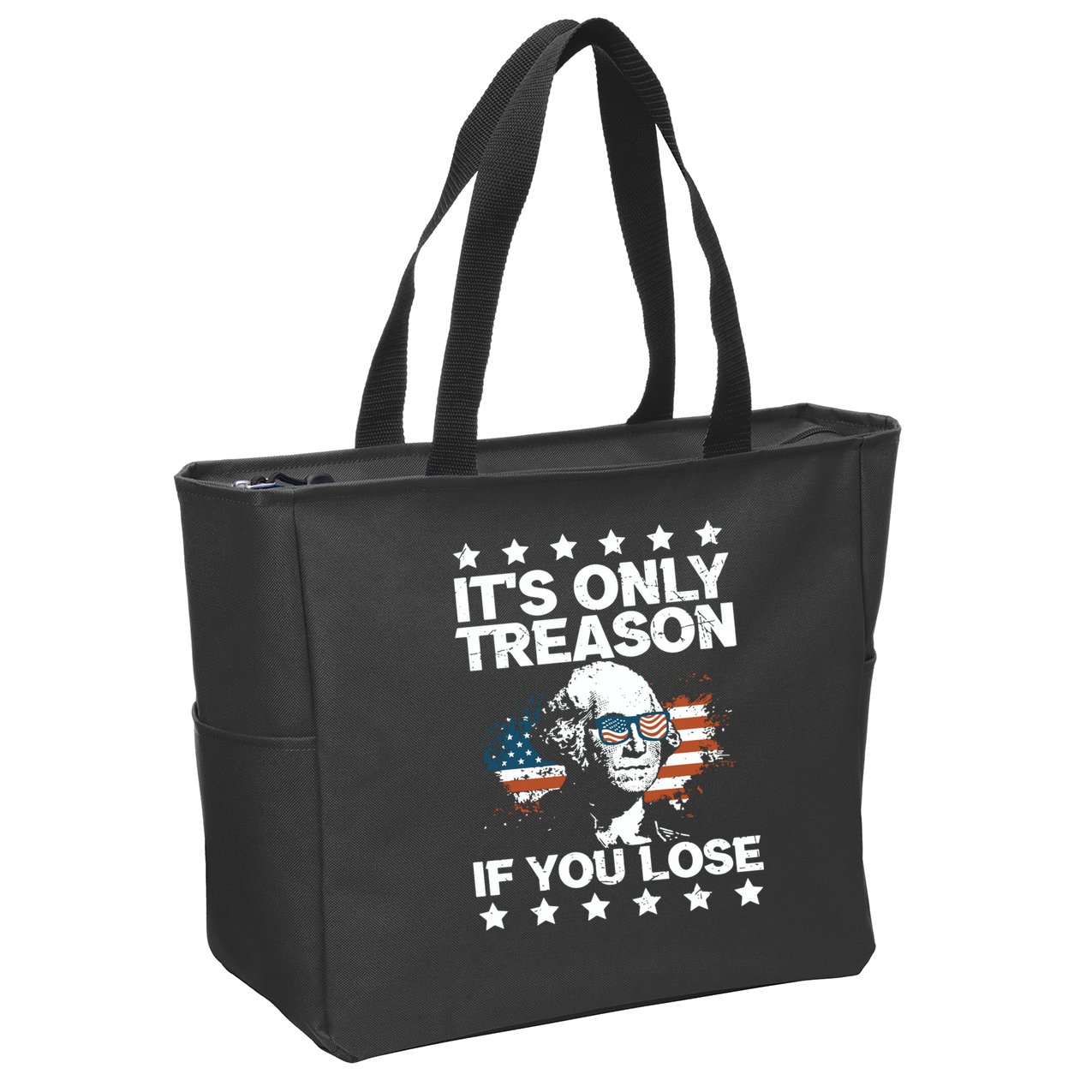 Its Only Treason If You Lose ShirtGeorge Washington July 4 Long Sleeve Zip Tote Bag