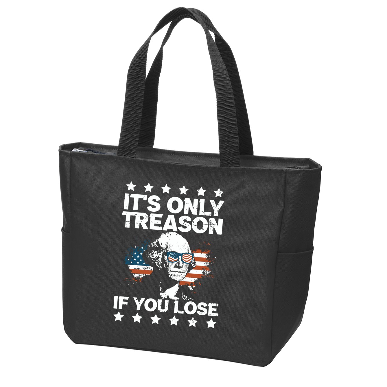 Its Only Treason If You Lose ShirtGeorge Washington July 4 Long Sleeve Zip Tote Bag