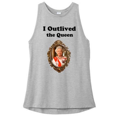 I Outlived The Queen Ladies PosiCharge Tri-Blend Wicking Tank