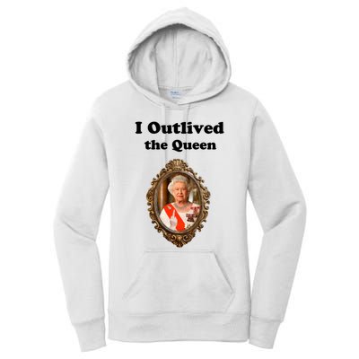 I Outlived The Queen Women's Pullover Hoodie