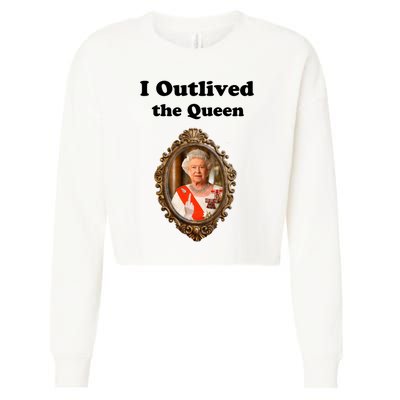 I Outlived The Queen Cropped Pullover Crew