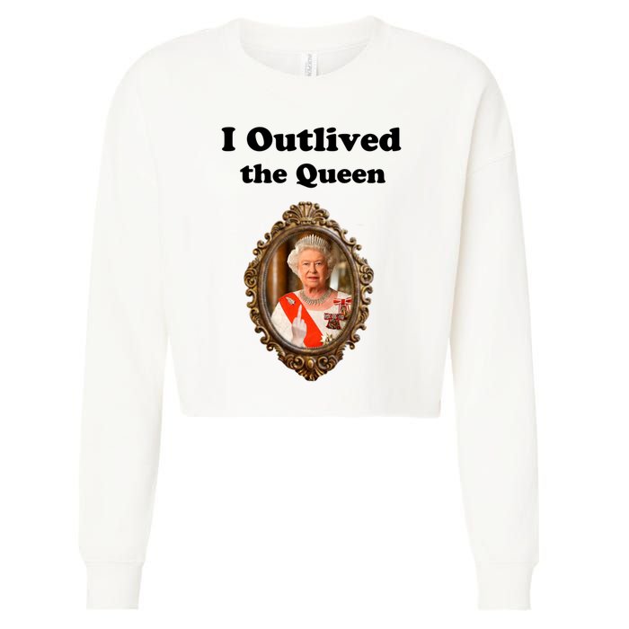 I Outlived The Queen Cropped Pullover Crew