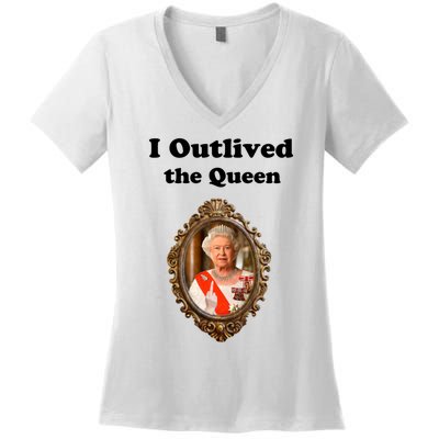 I Outlived The Queen Women's V-Neck T-Shirt