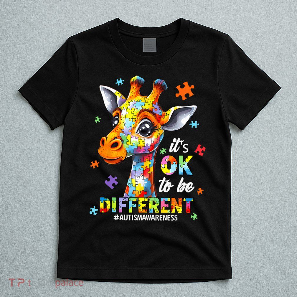 Its Ok To Be Different Autism Awareness Cute Giraffe Animal T-Shirt