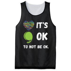 It's Okay To Not Be Okay Mental Health Awareness Depression Mesh Reversible Basketball Jersey Tank