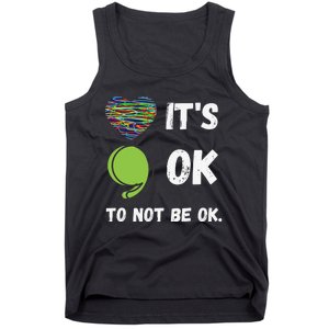 It's Okay To Not Be Okay Mental Health Awareness Depression Tank Top