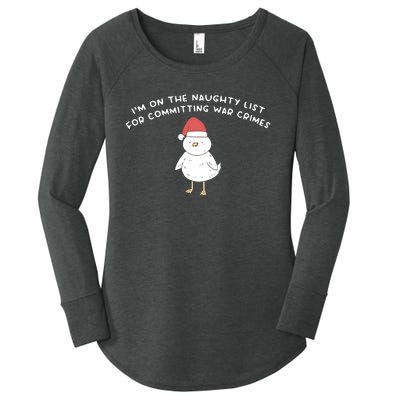 Im On The Naughty List For Committing War Crimes Women's Perfect Tri Tunic Long Sleeve Shirt