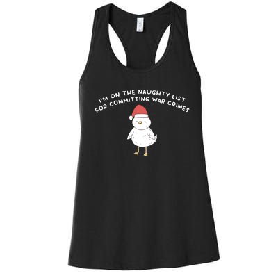 Im On The Naughty List For Committing War Crimes Women's Racerback Tank