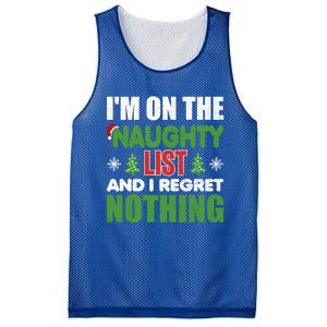 IM On The Naughty List And I Regret Nothing Christmas Funny Gift Mesh Reversible Basketball Jersey Tank