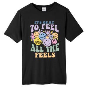 ItS Okay To Feel All The Feels Tall Fusion ChromaSoft Performance T-Shirt