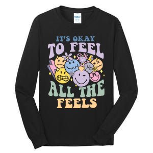 ItS Okay To Feel All The Feels Tall Long Sleeve T-Shirt