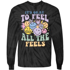 ItS Okay To Feel All The Feels Tie-Dye Long Sleeve Shirt