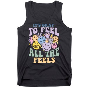 ItS Okay To Feel All The Feels Tank Top