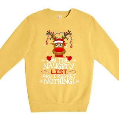 IM On The Naughty List Funny Reindeer Christmas Pajamas Gift Premium Crewneck Sweatshirt