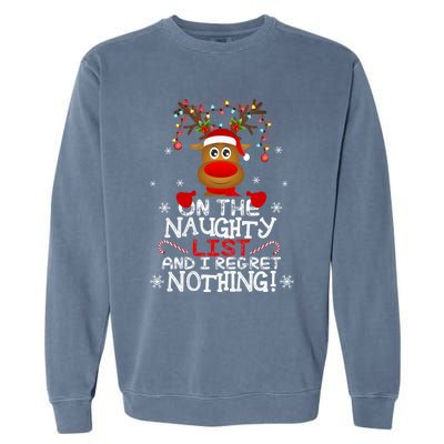 IM On The Naughty List Funny Reindeer Christmas Pajamas Gift Garment-Dyed Sweatshirt