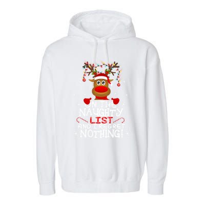 IM On The Naughty List Funny Reindeer Christmas Pajamas Gift Garment-Dyed Fleece Hoodie