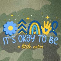 It's Ok To Be A Little Extra World Down Syndrome Legacy Tie Dye Trucker Hat