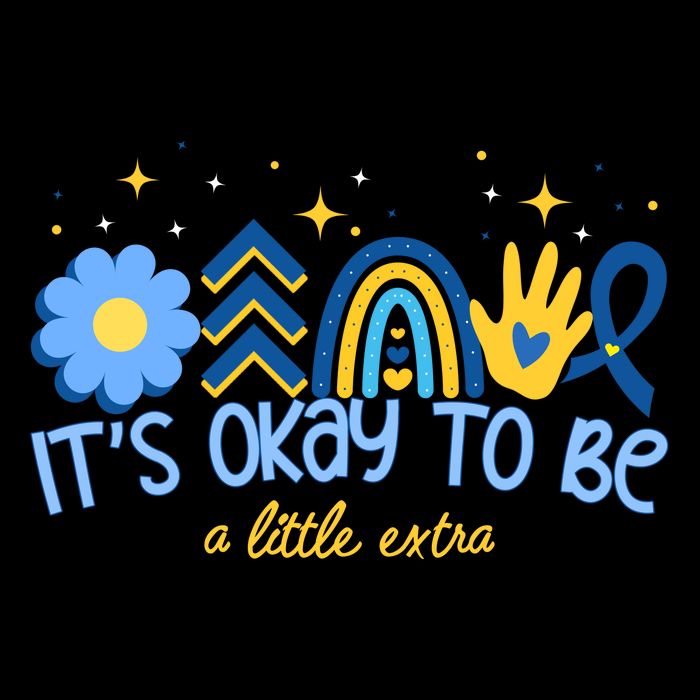 It's Ok To Be A Little Extra World Down Syndrome Backpack