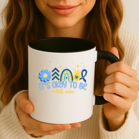 It's Ok To Be A Little Extra World Down Syndrome Mug
