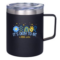 It's Ok To Be A Little Extra World Down Syndrome 12oz Stainless Steel Coffee Mug
