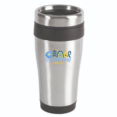 It's Ok To Be A Little Extra World Down Syndrome 16oz Travel Tumbler