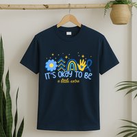 It's Ok To Be A Little Extra World Down Syndrome T-Shirt