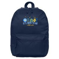 It's Ok To Be A Little Extra World Down Syndrome 16 in Basic Backpack